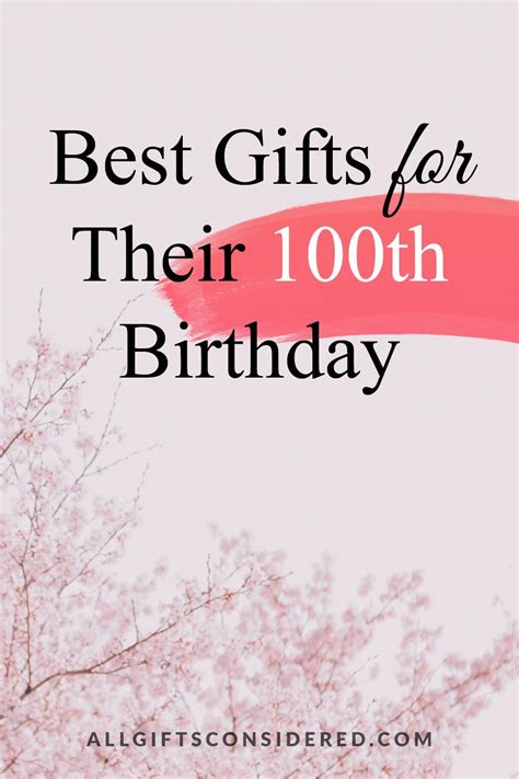 Turning 100 is an amazing milestone! This accomplishment deserves a thoughtful and wonderful ...