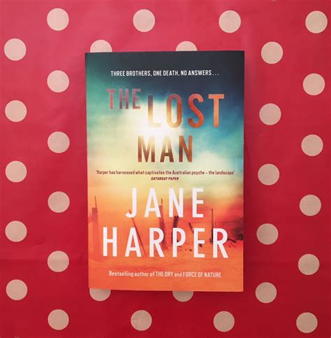 The Lost Man – Jane Harper (book review)