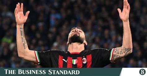 Giroud sends AC Milan to UCL semis after 16 years | The Business Standard