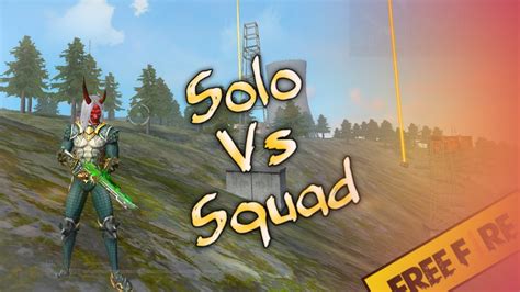 SOLO VS SQUAD - YouTube