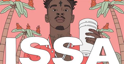 21 Savage Announces Debut Album Issa Album | The FADER