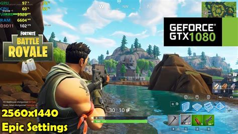 GTX 1080 | Fortnite - 1440p Epic Settings - YouTube