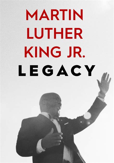 Martin Luther King Jr. Legacy streaming online