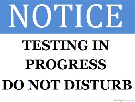 Printable Testing in Progress Sign