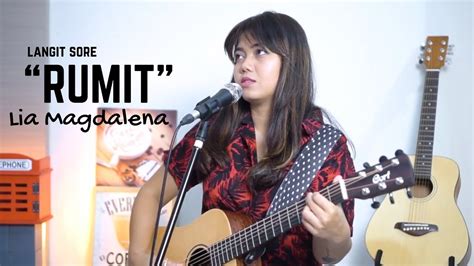 Rumit Langit Sore ( LIVE Cover BY Lia Magdalena ) - YouTube