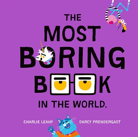 The Most Boring Book in the World #1 by Charlie Leahy | Goodreads