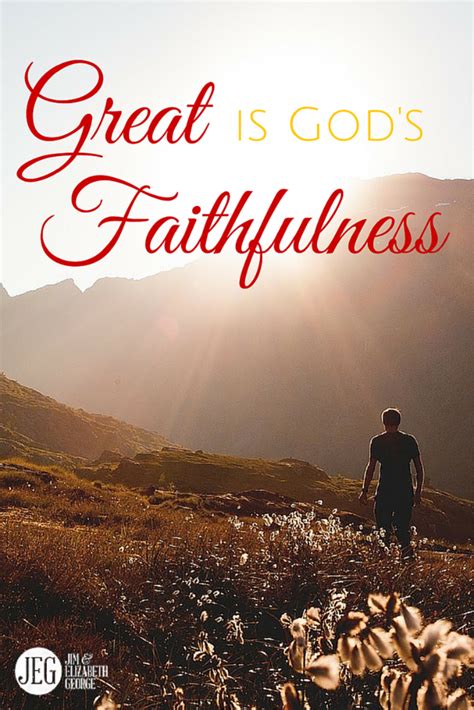 Great Is His Faithfulness | Faith, Bible verses, Jesus paid it all