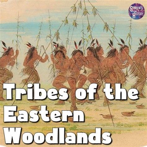 Eastern Woodlands Indian Tribes