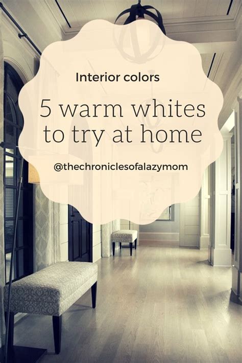 5 warm whites to try at home – Elm Drive Designs | White interior paint ...