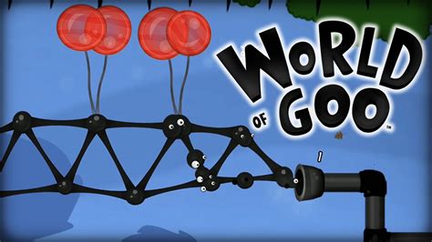 World of Goo - Solve puzzles with the help of the goo balls - JGamer