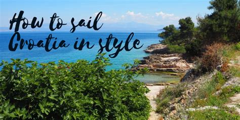 How to sail Croatia in style - The Family Voyage