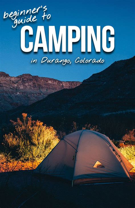 Camping in Durango: A Beginner's Guide