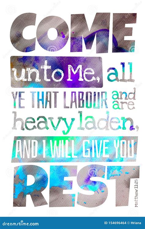 Come Unto Me Matthew 11:28 - Poster With Bible Text Quotation Stock ...