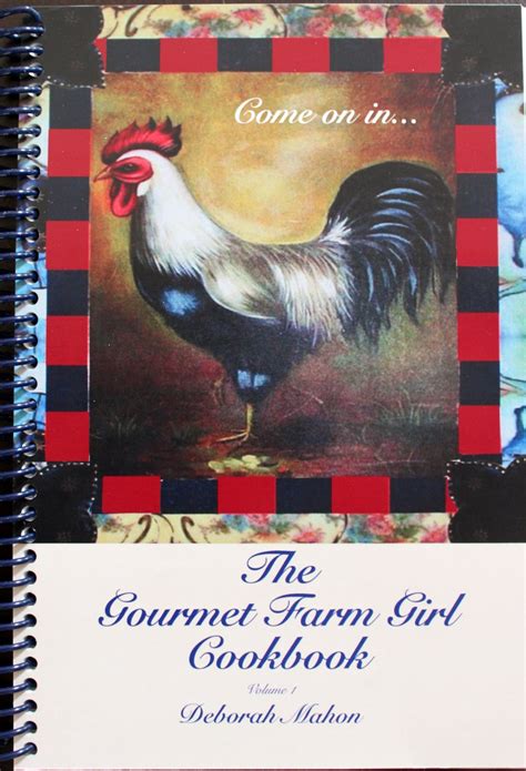 The Gourmet Farm Girl Cookbook – The Gourmet Farm Girl