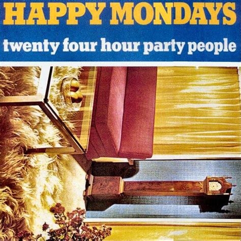 Happy Mondays – 24 Hour Party People Lyrics | Genius Lyrics