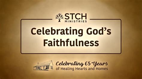 Celebrating God’s Faithfulness – STCH Ministries