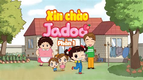 Xin Chào Jadoo (Phần 1) | FPT Play