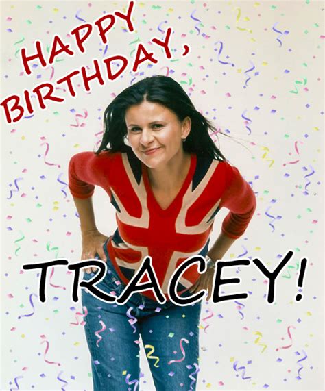 Happy Birthday, Tracey, And... - All About Tracey