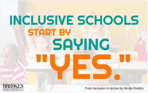 The Inclusive Class : Inclusive Schools say "YES"