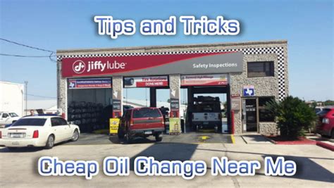 Cheap Oil Change Near Me With Coupons - Tips And Tricks