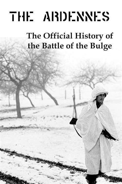 Amazon.com: The Ardennes: The Official History of the Battle of the Bulge eBook : Cole, Hugh M ...