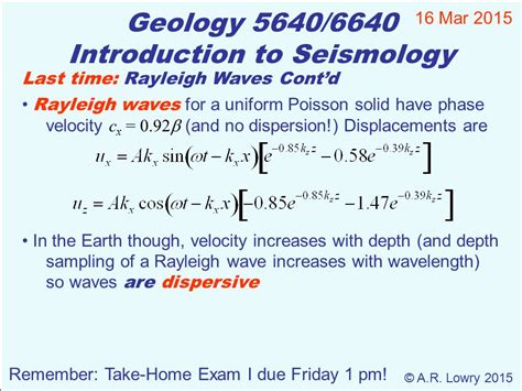 Geology 5640/6640 Introduction to Seismology 16 Mar 2015 © A.R. Lowry ...