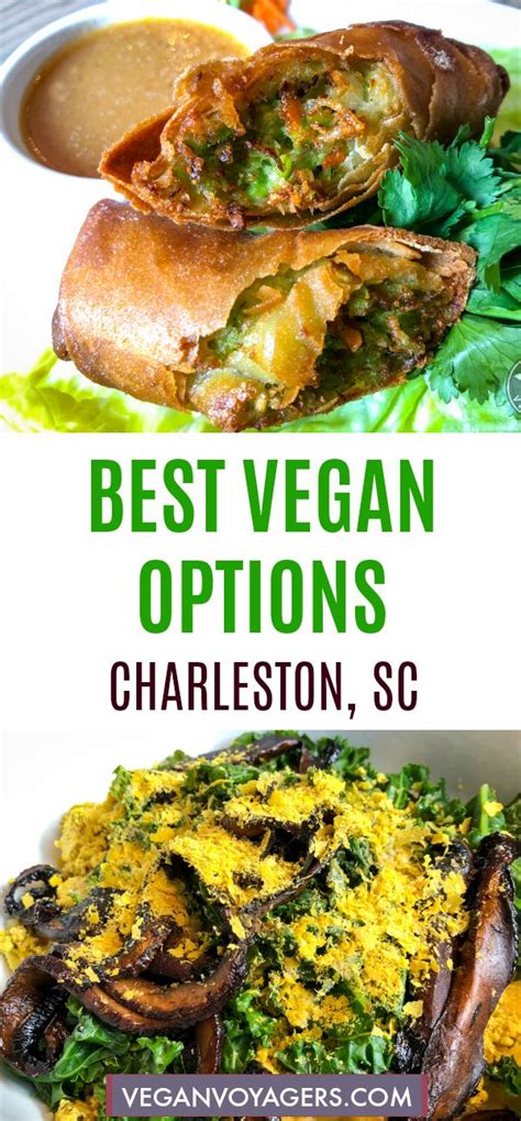 3 Best Vegan Options in Charleston, South Carolina | Charleston food ...