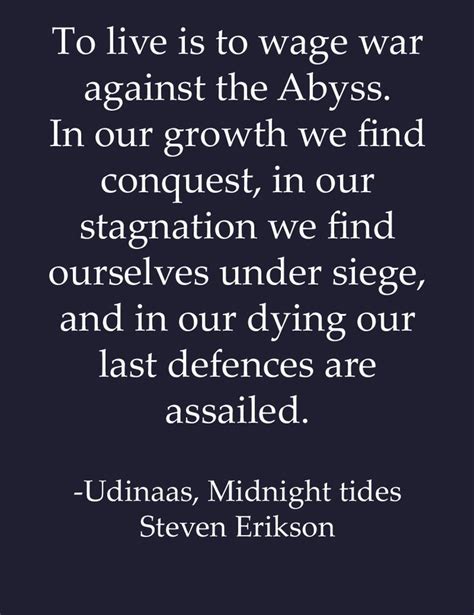 Quote from "Midnight Tides" by Steven Erikson, Malazan Book of the Fallen | Proverbs quotes ...