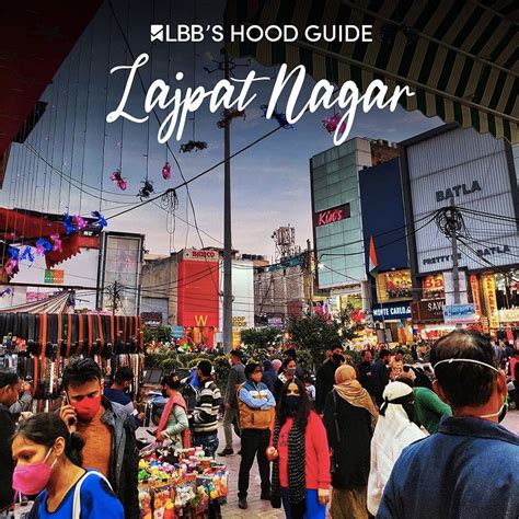 Explore Lajpat Nagar's Hub To Dining, Shopping & Entertainment | LBB