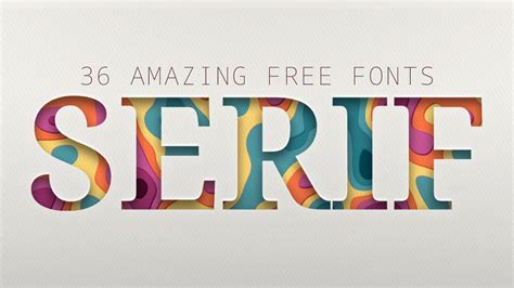 Free 36 Amazing Serif Fonts For Modern Websites