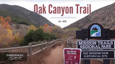 Mission Trails | Oak Canyon Trail in 4K! - YouTube