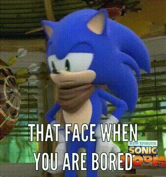 SoNiC MeMeS - That face when you're bored | Sonic, Sonic funny, Sonic adventure
