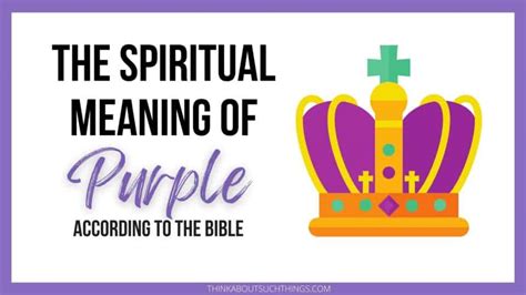 Purple In The Bible: Powerful Symbolism, Meaning And More | Think About ...