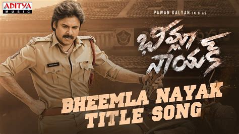 Bheemla Nayak Title Song 2021 - Bheemla Nayak Songs | Latest song lyrics, Songs, Movie songs