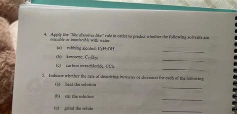 4. Apply the "like dissolves like" rule i... - Physical Chemistry