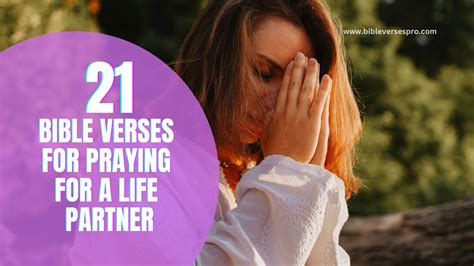 21 Bible Verses for Praying for a Life Partner - Bible Verses