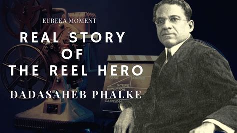 Dadasaheb Phalke Biography | Real Story of the Reel Hero {The Father of ...