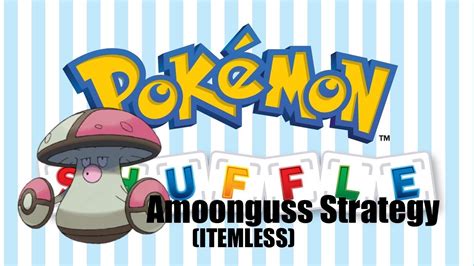 Pokemon Shuffle | Amoonguss Strategy (ITEMLESS) - YouTube