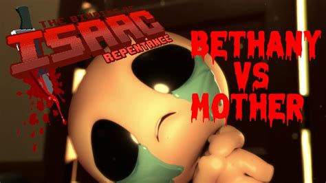 TBOI Repentance: BETHANY vs MOTHER (SOLO gameplay) - YouTube