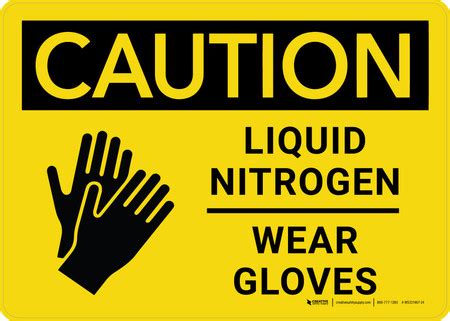 Caution: Liquid Nitrogen Wear Gloves Landscape - Wall Sign