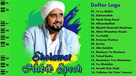 Habib Syech Full Album Terbaik - Lagu Sholawat Terbaru 2020 Terpopuler - The Best Sholawat - YouTube