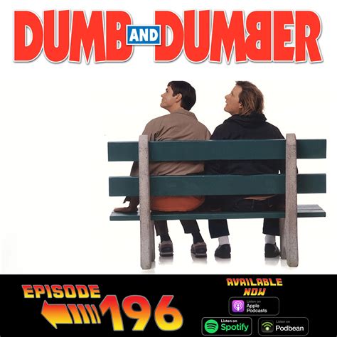 Dumb and Dumber – 88 Miles Per Hour Podcast – Podcast – Podtail