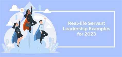 Real-life Servant Leadership Examples for 2023