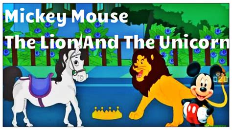 Mickey Mouse The Lion And The Unicorn Nursery Rhymes - YouTube