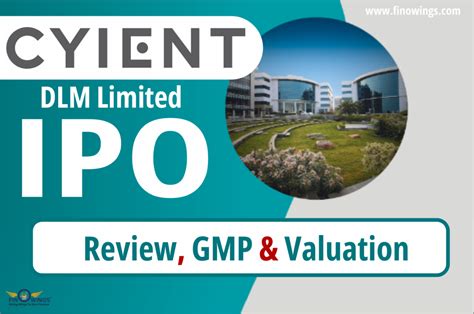 Cyient DLM Limited IPO - Review, Price, GMP & Valuation