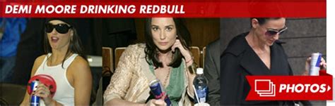 Demi Moore -- Red Bull Addiction for Years