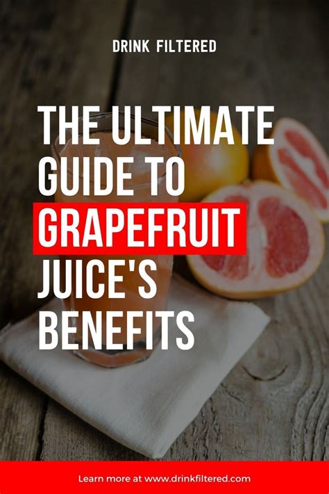 The Ultimate Guide to Grapefruit Juice's Benefits | Grapefruit juice ...