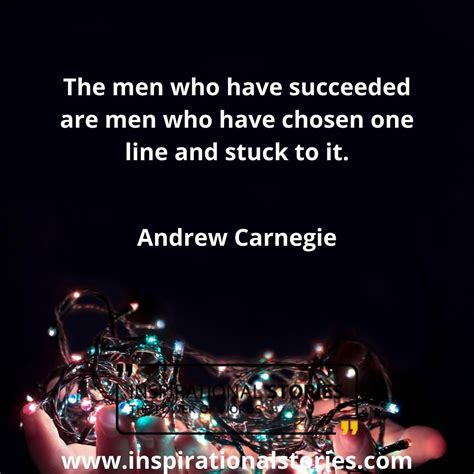 Andrew Carnegie Quotes And Inspirational Story – Inspirational Stories ...