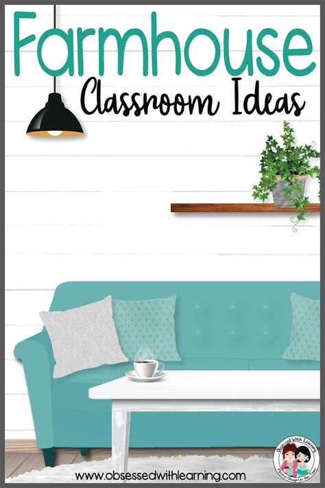 Farmhouse Classroom Ideas - Obsessed With Learning