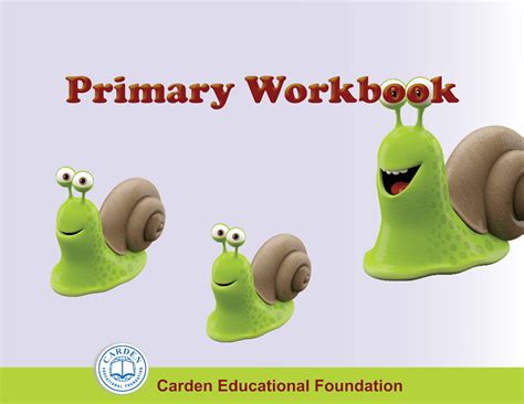 Primary Workbook - The Carden Educational Foundation